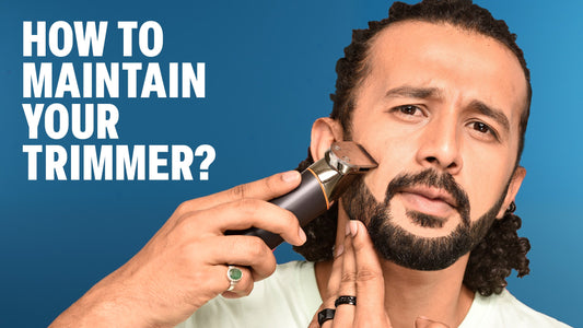 How to Clean & Maintain Your Trimmer?